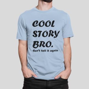 Μπλουζάκι με στάμπα, Cool Story Bro (10101) - Sky Blue (220)