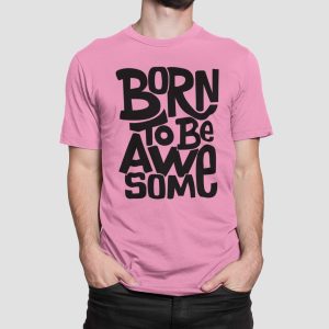 Μπλουζάκι με στάμπα Born to be Awesome (10125) - Orchid Pink (136)