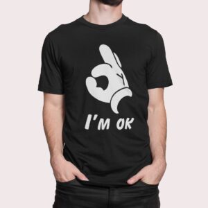 Στάμπα για μπλούζα, I'm OK (10153) - Black (309)