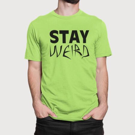 Stay Weird (10432)