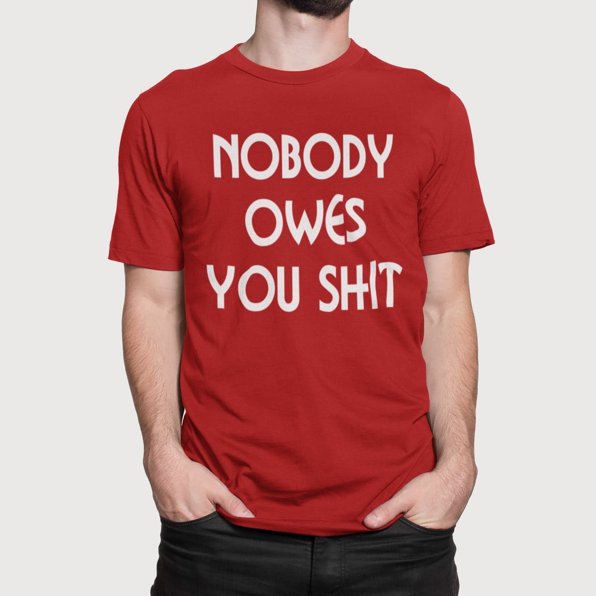 Στάμπα για μπλούζα, Nobody Owes U Shit (10335) - Red (145)