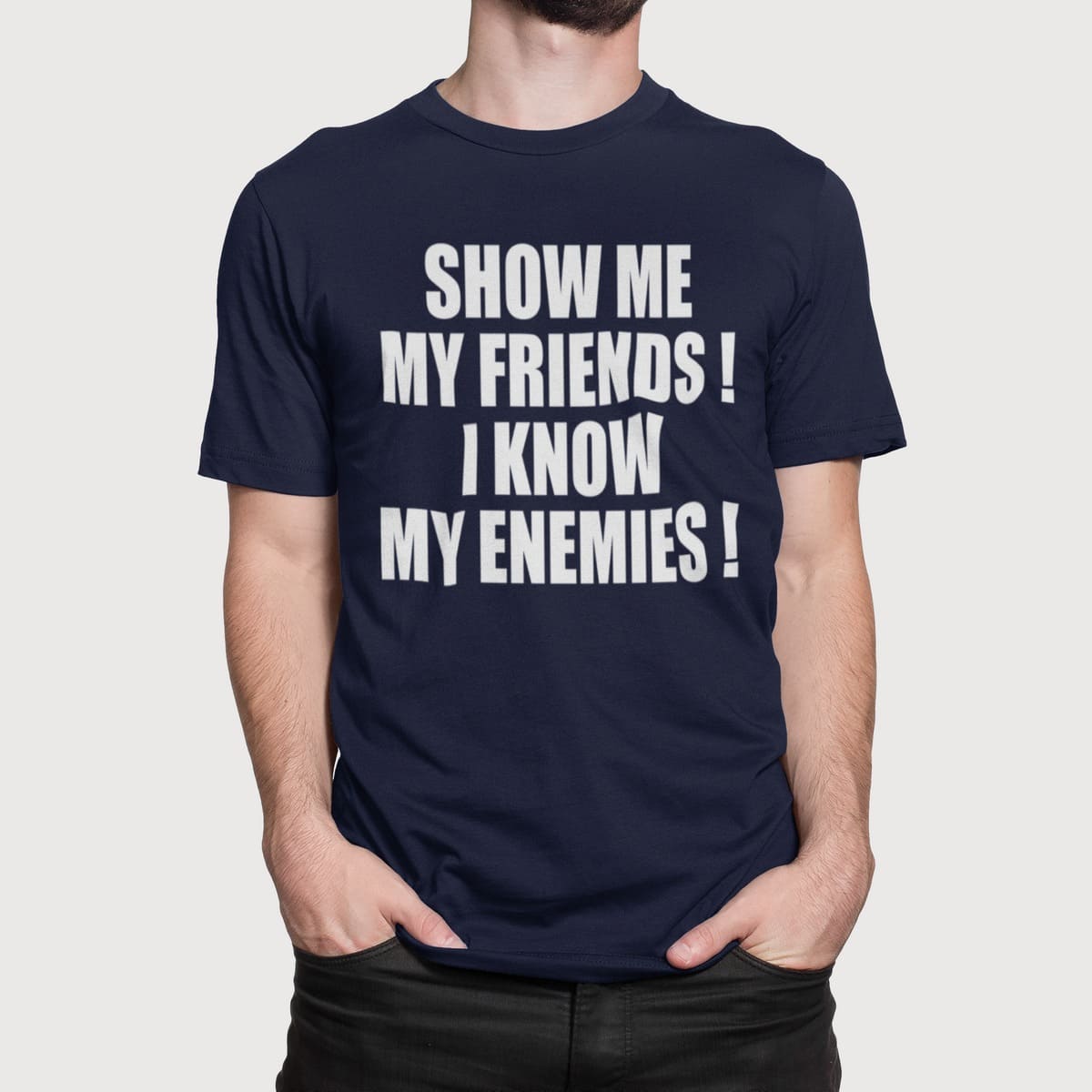 Εκτύπωση σε μπλουζάκι , Show me my Friends (10400) - French Navy (319)