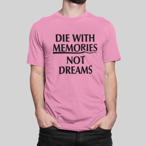 Μπλουζάκι με στάμπα , Die with memories (10442) - Orchid Pink (136)