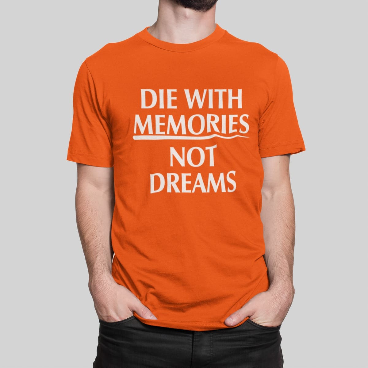 Μπλουζάκι με στάμπα , Die with memories (10442) - Orange (400)